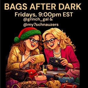 Bags After Dark!!!